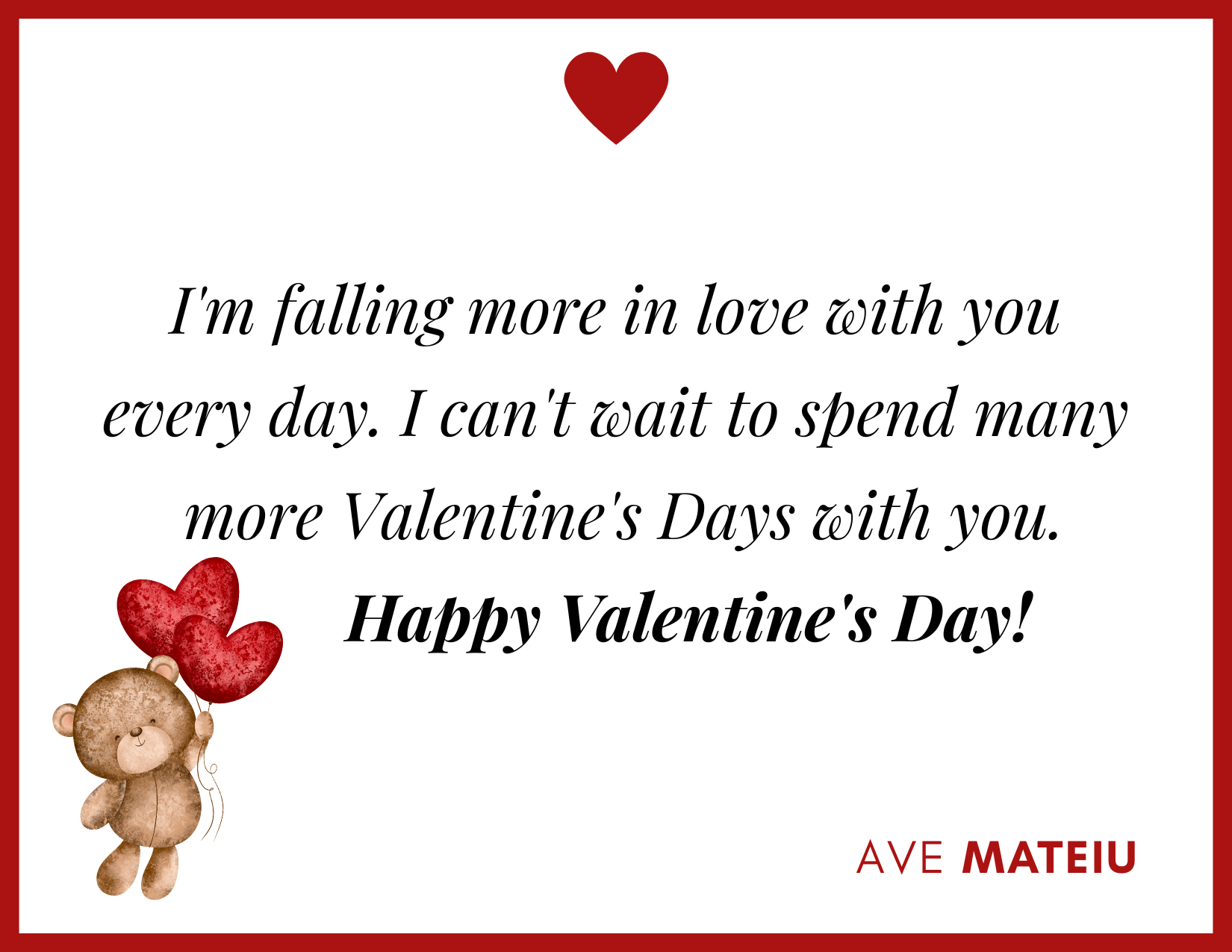 I'm falling more in love with you every day. I can't wait to spend many more Valentine's Days with you. Happy Valentine's Day! - 30 Best Valentine's Day Wishes Ideas - Wish Quote 19