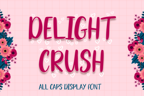 Delight Crush Font - 30 Free Fonts for Valentine's Day - Ave Mateiu Delight Crush Font - 30 Free Fonts for Valentine's Day - Ave Mateiu