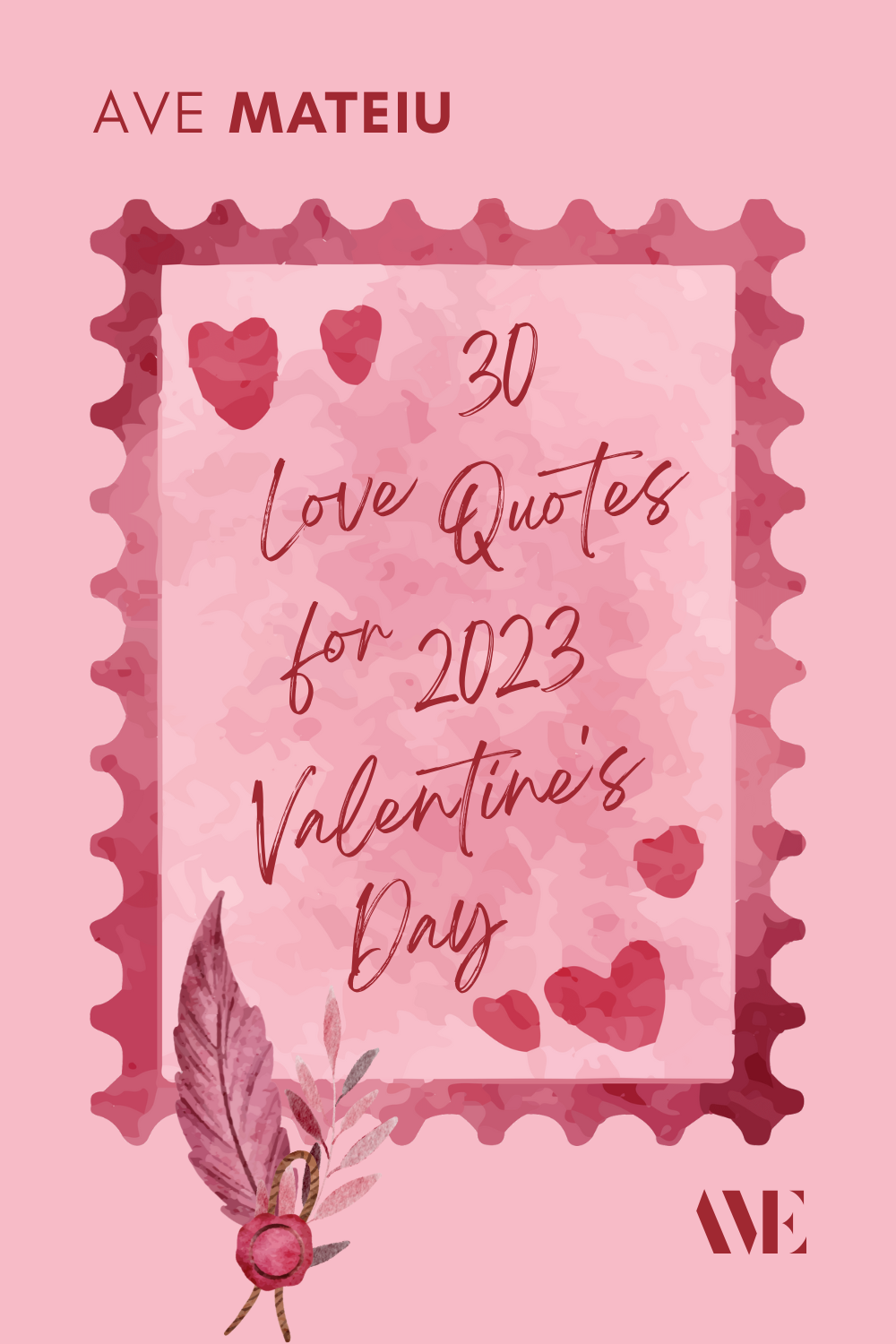 30 Love Quotes for 2023 Valentine's Day - Ave Mateiu