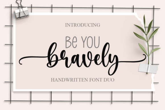 Be You Bravely Font - 10 Free Calligraphy Fonts to Download Now – Part 8 Be You Bravely Font - 10 Free Calligraphy Fonts to Download Now – Part 8