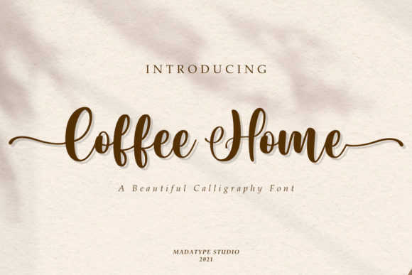 Coffee Home Font - 10 Free Calligraphy Fonts to Download Now – Part 8 Coffee Home Font - 10 Free Calligraphy Fonts to Download Now – Part 8