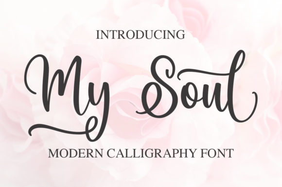 My Soul Font - 10 Free Calligraphy Fonts to Download Now – Part 8