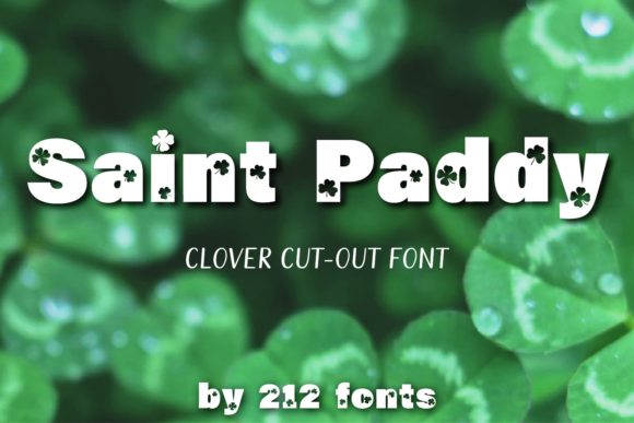 Saint Paddy Font - 10 Cheap and Free St. Patrick's Day Fonts to Sham-Rock Your Designs!