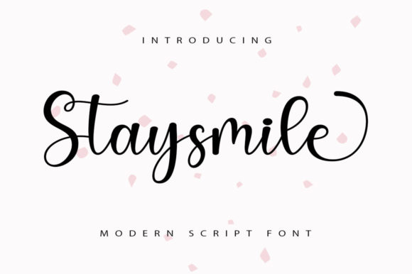 Stay Smile Font - 10 Free Calligraphy Fonts to Download Now – Part 8 Stay Smile Font - 10 Free Calligraphy Fonts to Download Now – Part 8