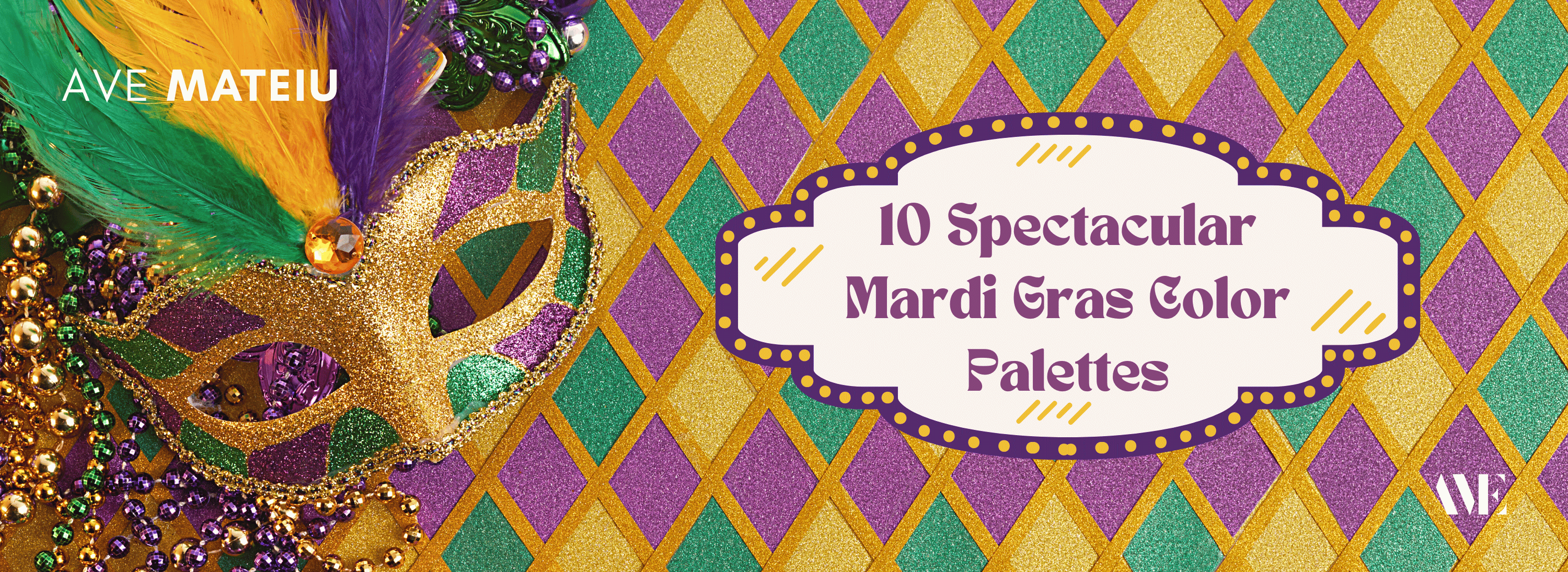 [blog banner] 10 Spectacular Mardi Gras Color Palettes v2