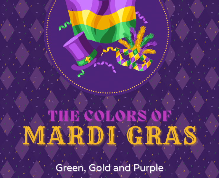 [pinterest pin] From Royalty to Revelry The majestic meaning behind the colors of Mardi Gras