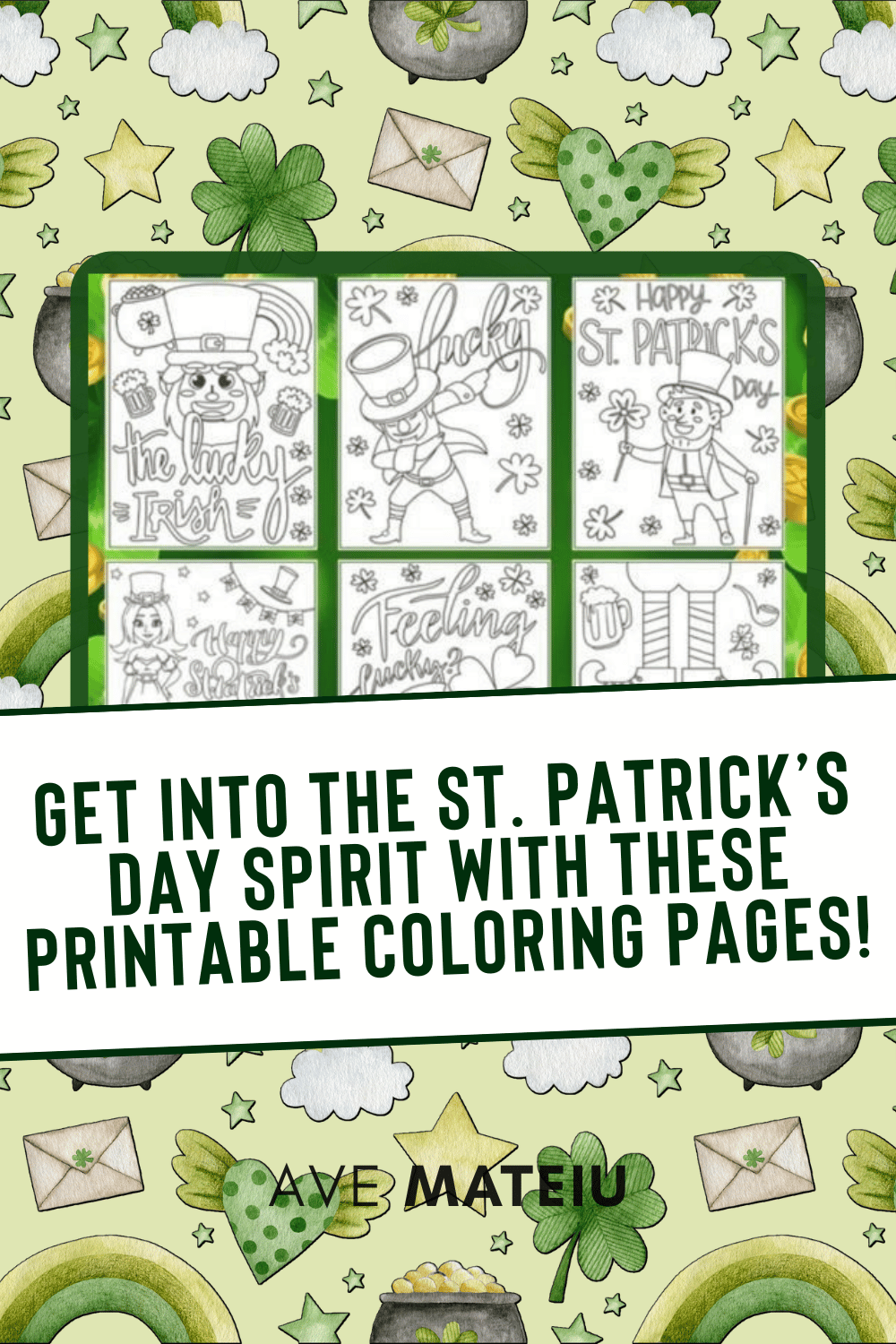 [pinterest pin] Get Into The St. Patrick’s Day Spirit With These Printable Coloring Pages!