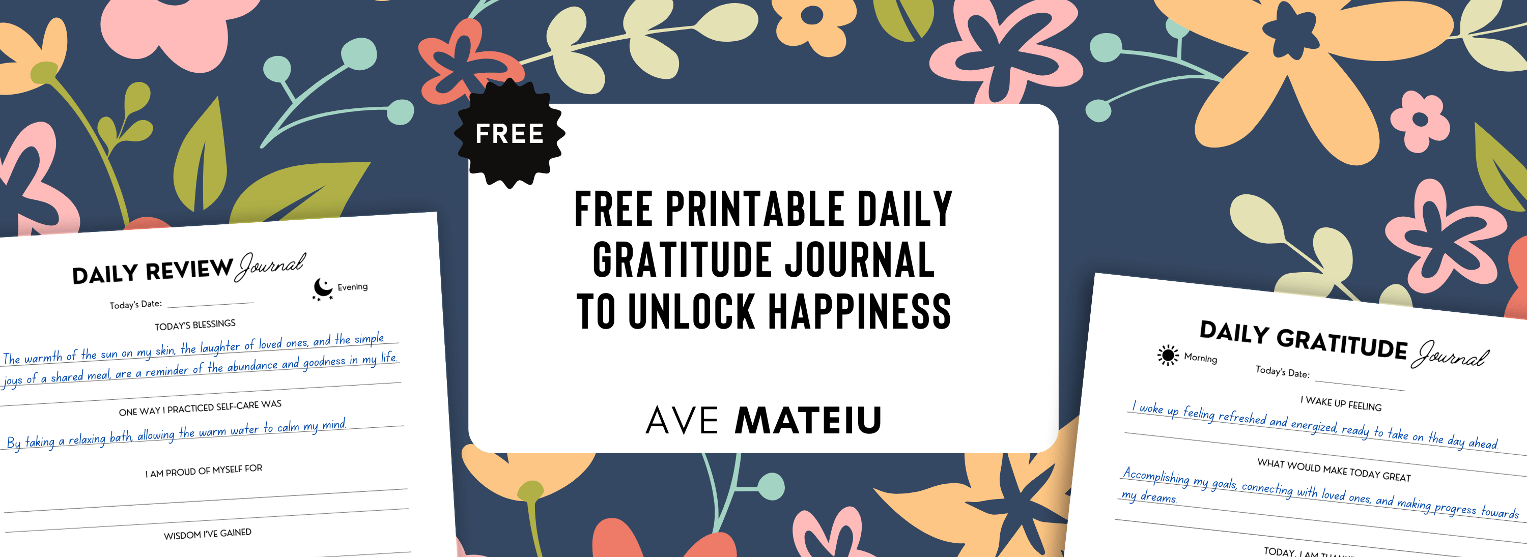 Free Printable Daily Gratitude Journal to Unlock Happiness [blog banner]