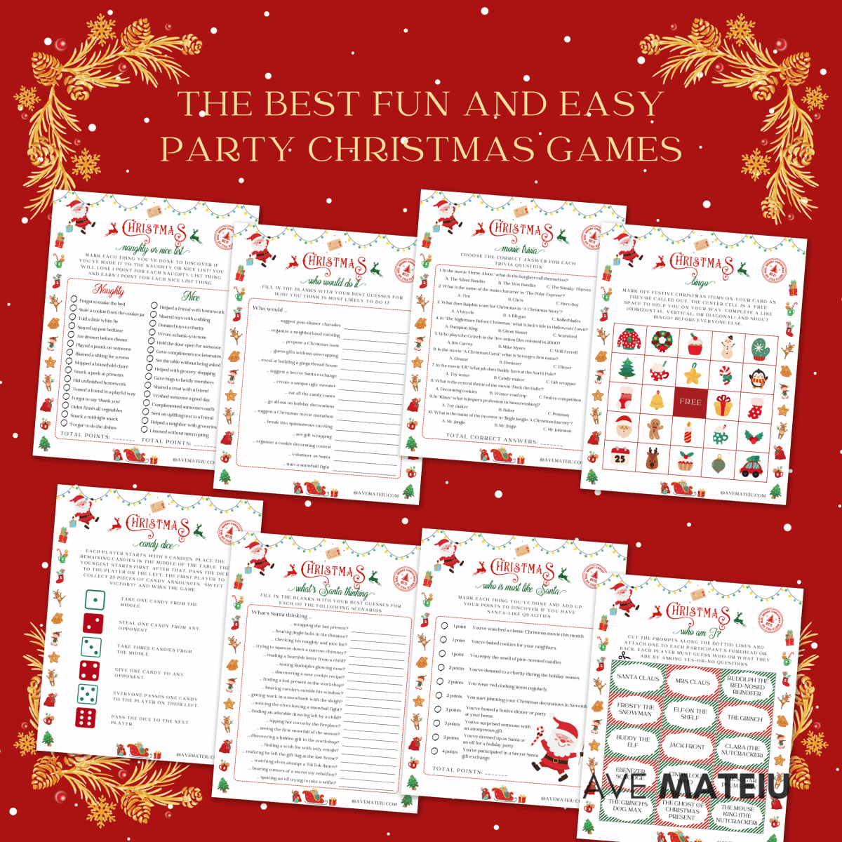 Image featuring the title 'The best fun and easy party Christmas games' and examples of printable games: Christmas Naughty or Nice list, Christmas Who Would do it, Christmas Movie Trivia, Christmas Bingo, Christmas Candy Dice, Christmas What's Santa Thinking, Christmas Who is most like Santa, and Christmas Who Am I