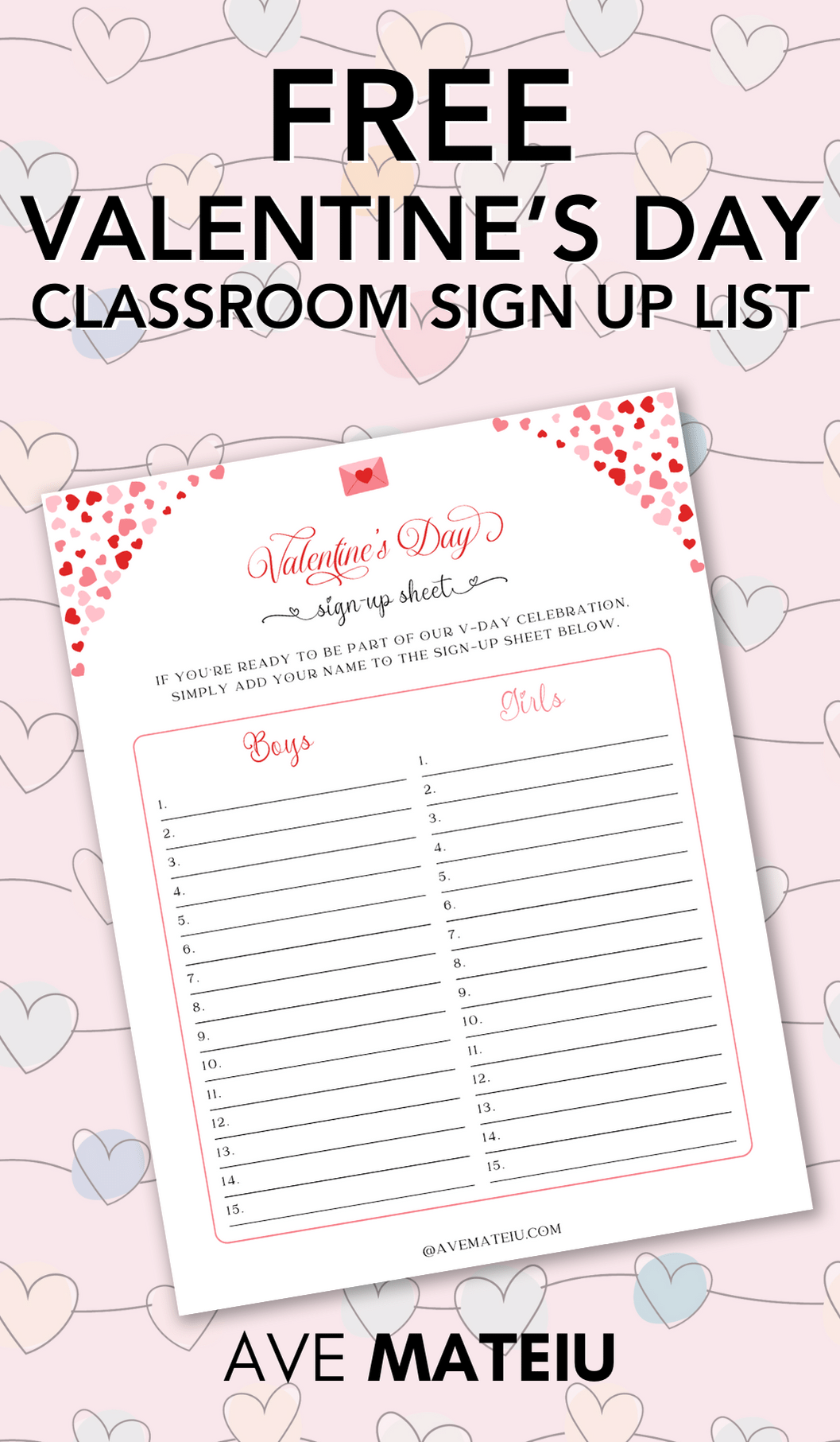 Free Valentine's Day Classroom Sign up List Image featuring the text "Free Printable Valentine's Day Classroom Sign up list" and an example of printable: Valentine's Day Classroom Sign Up list.