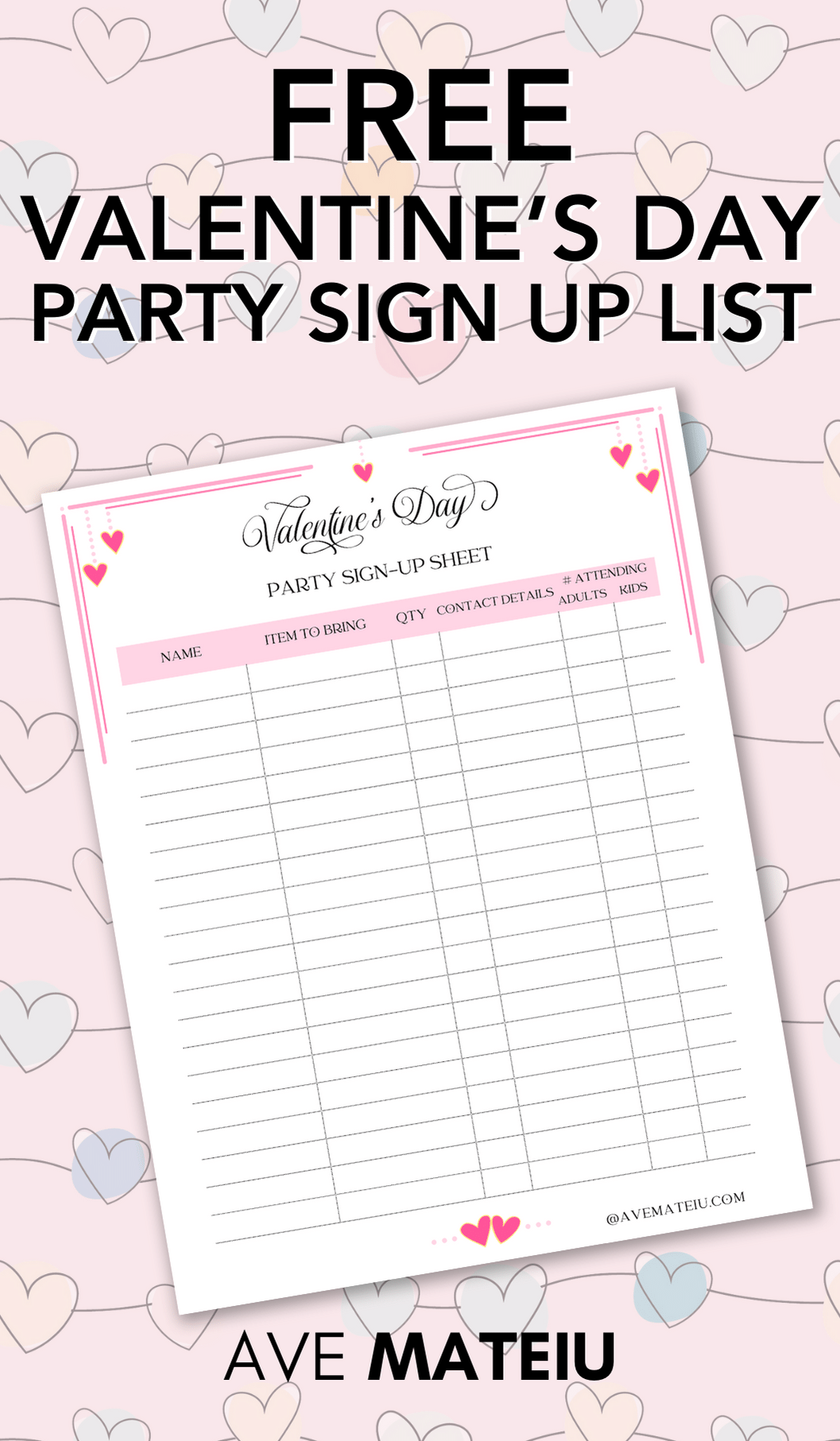 Free Valentine's Day Party Sign up List Image featuring the text "Free Printable Valentine's Day Party Sign up list" and an example of printable: Valentine's Day Party Sign Up list.