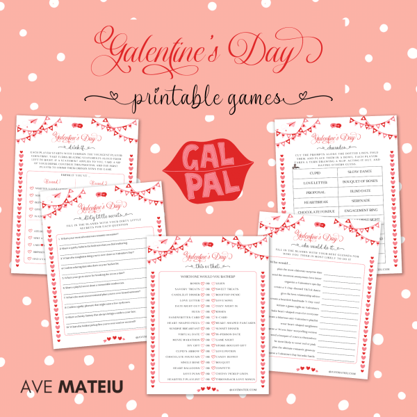 Image featuring the text: "14 Printable Galentine's Day Games and Activities" with game examples like: Galentine drink if, Galentine dirty little secret, Galentine this or that, Galentine who would do it (most likely to), and Galentine charades.