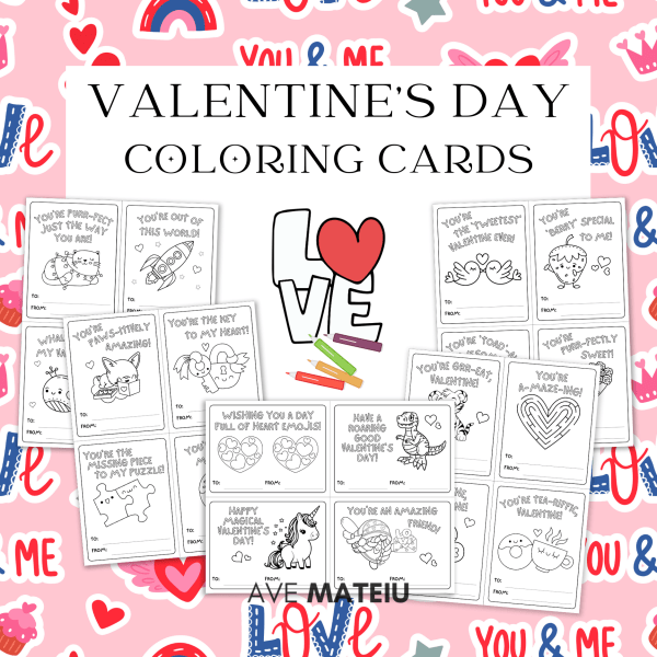 Image featuring the text: "28 Valentine's Day Coloring cards" with examples of printable Valentine's Day coloring cards: "You're purr-fect just the way you are!" with a cute valentine cat coloring page, "You're out of this world!" with a rocket coloring page, "You're paws-itively amazing!" with a corgi dog coloring page, and "Happy magical Valentine's Day" with a unicorn coloring page.