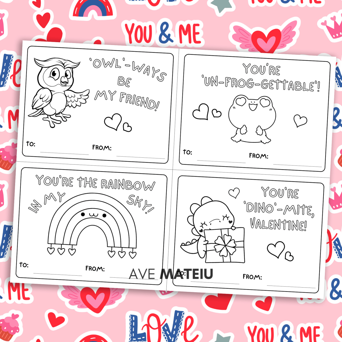 Image with examples of printable Valentine's Day coloring cards: "Owl-ways by my friend!" with owl coloring page, "You're un-frog-gettable!" with a valentine cute frog coloring page, "You're the rainbow in my sky!" and a valentine rainbow coloring page, "You're dino-mite, Valentine!" with a dinosaurs with a gift coloring page.