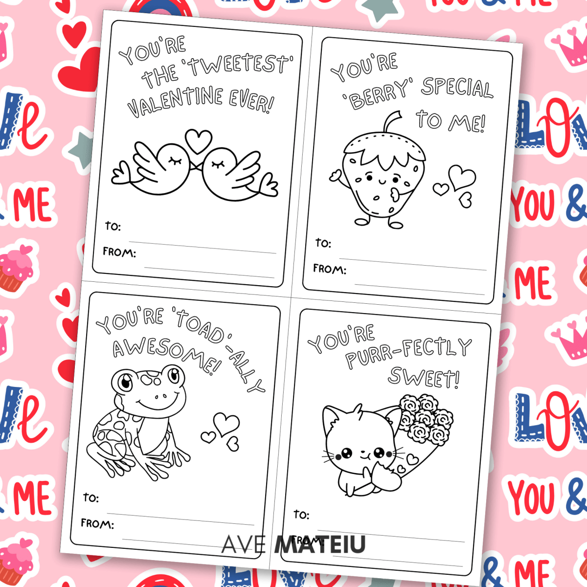 Image with examples of printable Valentine's Day coloring cards: "You're the 'tweetes' Valentine ever!" with two valentine birds coloring page, "You're 'berry' special to me!" with a strawberry coloring page, "You're 'toad'-ally awesome!" with a cute toad coloring page, and "You're purr-fectly sweet!" and a cute cate with roses coloring page.