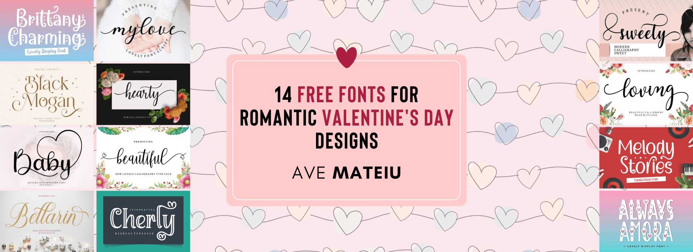 Image featuring the text "Free Valentine's Day Fonts" with an example of free Valentine fonts all with commercial use ready for download.
