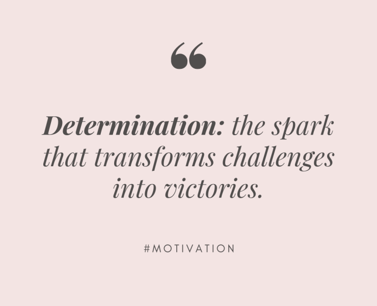 Image featuring the motivational quote "Determination: the spark that transforms challenges into victories. #Motivation"