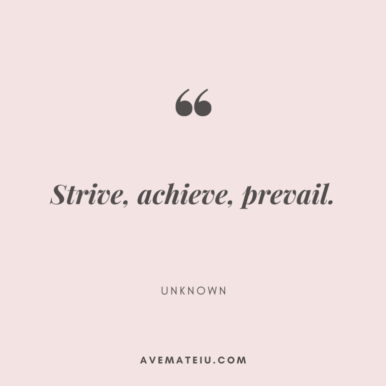 Image featuring the motivational quote "Strive, achieve, prevail."