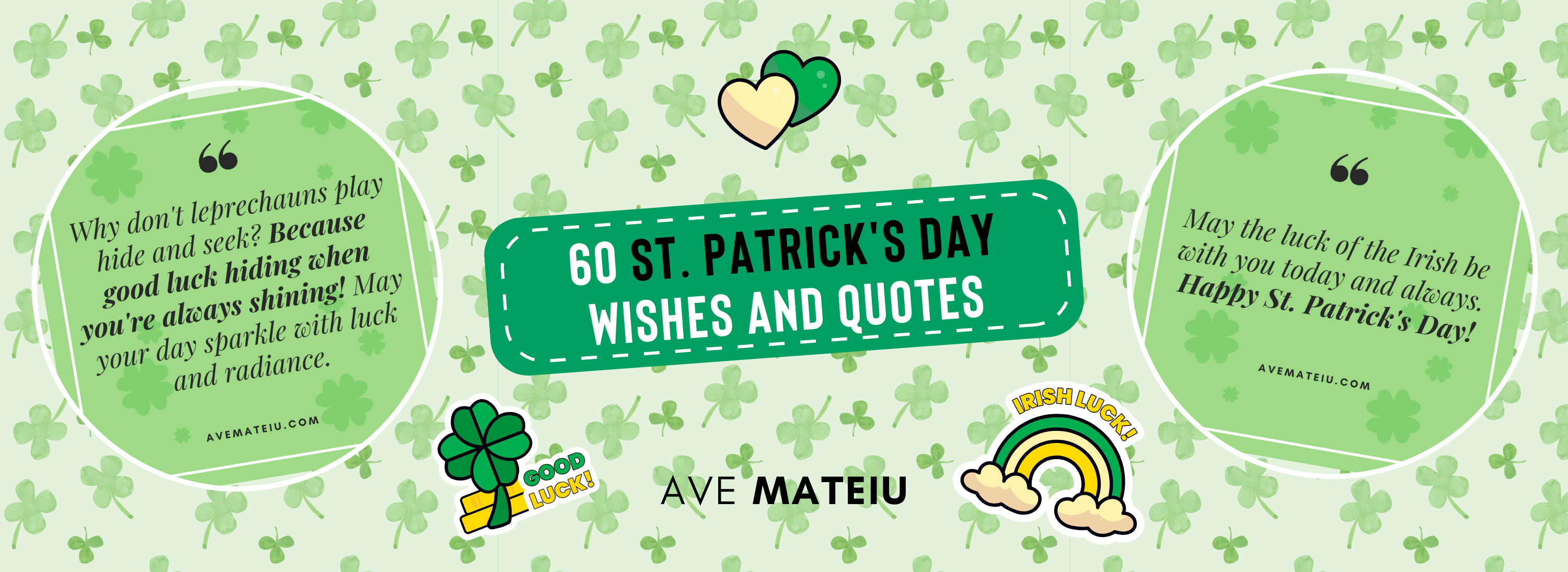 Image featuring the text: The Best Short St. Patrick's Day Wishes And Quotes with two example of best St. Patrick's day wishes