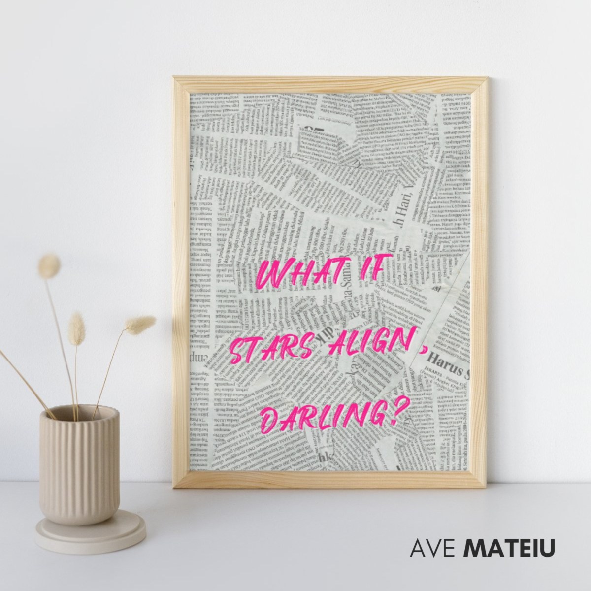 Image featuring the canva frame with the text: Printable Quotes Trendy Wall Art: What if the stars align, darling?