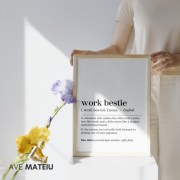 Image featuring a canva frame and flowers with the text: Work Bestie Definition Printable Minimalist Wall Art + the definition of the noun word 'work bestie': [ wurk bes-tee ] noun 1. someone who makes the office feel a little less like work and a little more like a slightly dysfunctional family. 2. the reason you actually look forward to getting out of your pajamas. See also: personal hype machine, coffee fairy