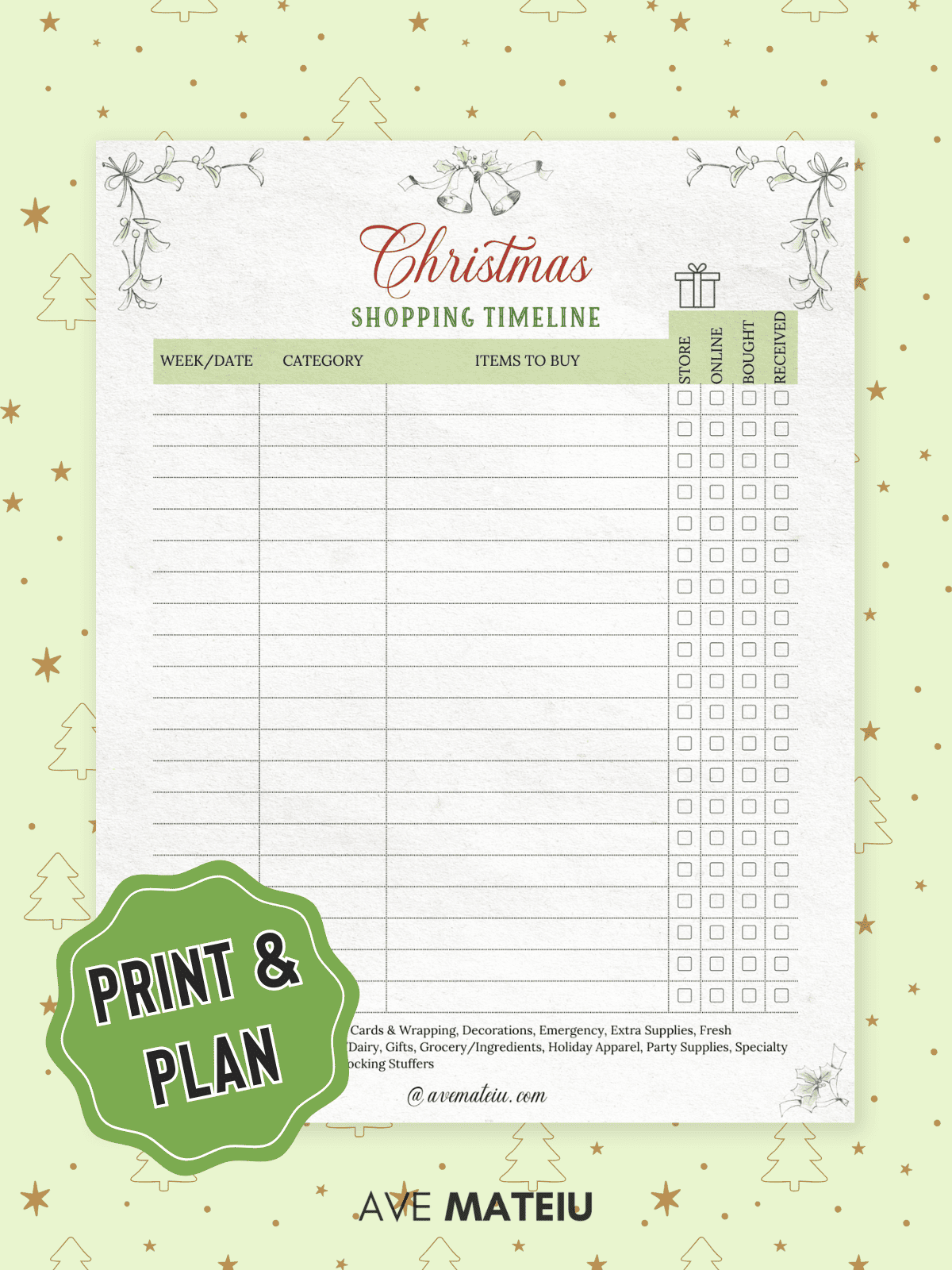 Christmas-themed shopping list template titled "Christmas Shopping Timeline." It features columns for date, category, and purchase status. Festive design elements with holly and mistletoe accent the top. A green badge reading "Print & Plan" is on the left. The background is light green with tree and star patterns, creating a joyful holiday atmosphere.
