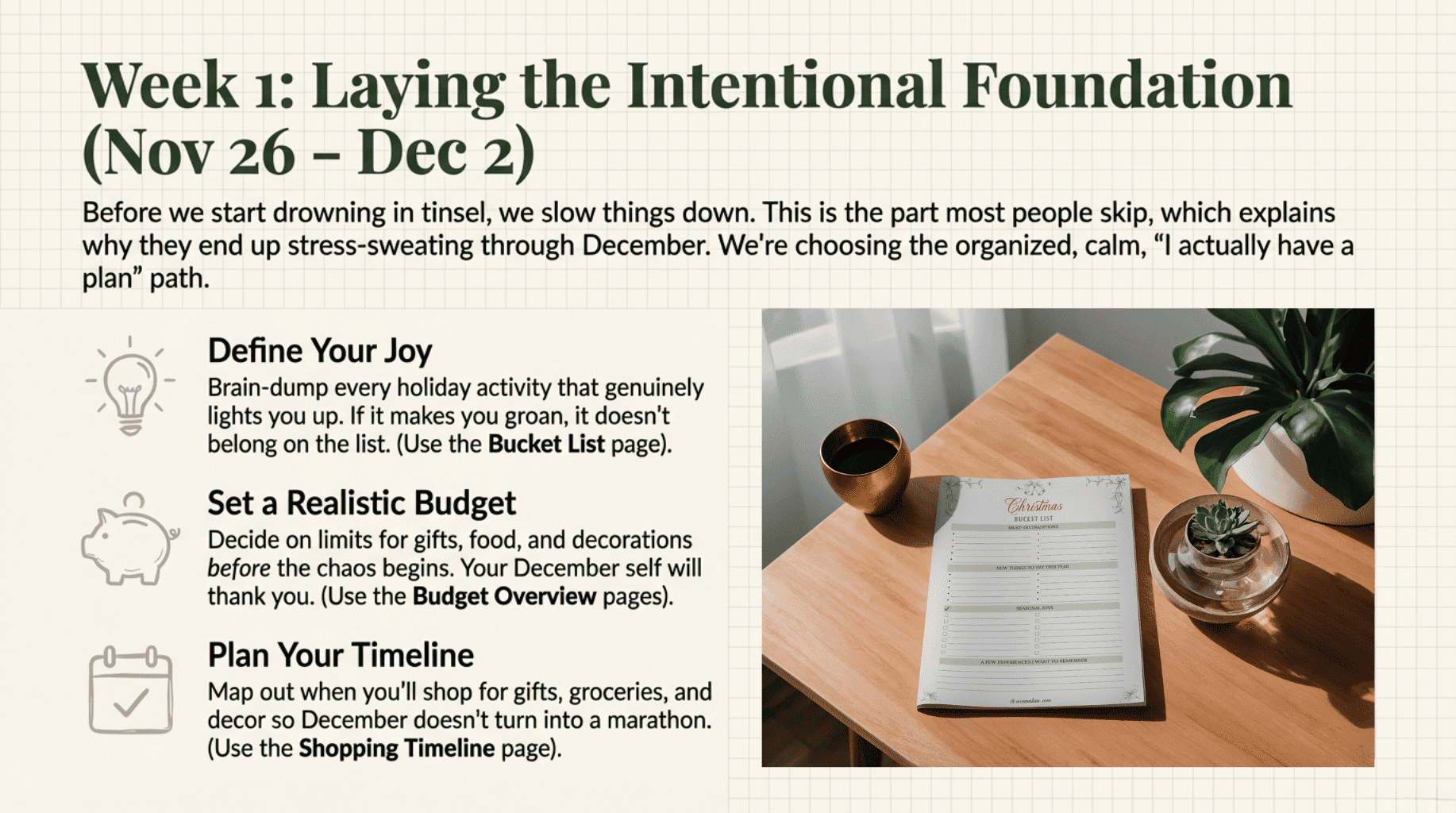 Week 1 holiday preparation guide with three steps: defining joy, setting a budget, and planning a timeline. Includes a cozy workspace with a wooden table, a planner, a plant, and a coffee cup, conveying an organized and calm atmosphere.