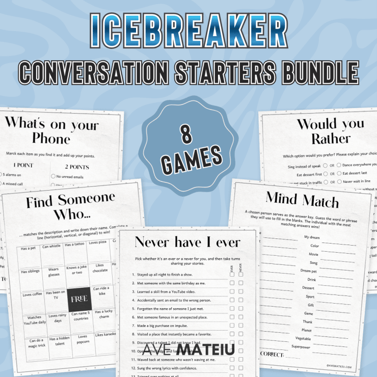 Icebreaker Conversation Starters Bundle features images of five different game sheets titled 'What's on Your Phone,' 'Would You Rather,' 'Find Someone Who,' 'Mind Match,' and 'Never Have I Ever.' The background is light blue with the text '8 Games' in the center. The design is playful and engaging, ideal for social interactions.