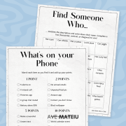 Two overlapping game cards on a blue wavy background. The top card reads "Find Someone Who," featuring a bingo-style grid with various personal traits. The bottom card, titled "What's on your Phone," is a checklist game assigning points for phone-related items, such as a "Pinterest app" or "unposted food pic." The tone is playful and interactive.