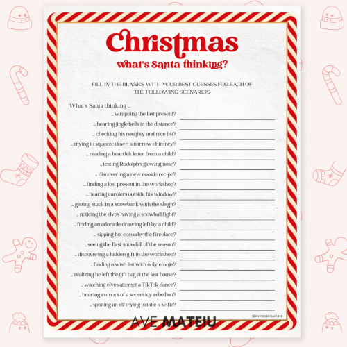 A festive "What's Santa Thinking?" worksheet with a red candy cane border. It prompts users to fill in blanks for humorous Santa scenarios, creating a playful and imaginative Christmas activity. Fun icons like hats and stockings decorate the background.
